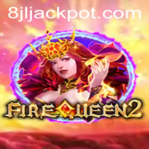 Exploring the Enchanting World of FireQueen2: The 8 JL Saga